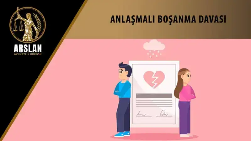 ANLAŞMALI BOŞANMA DAVASI