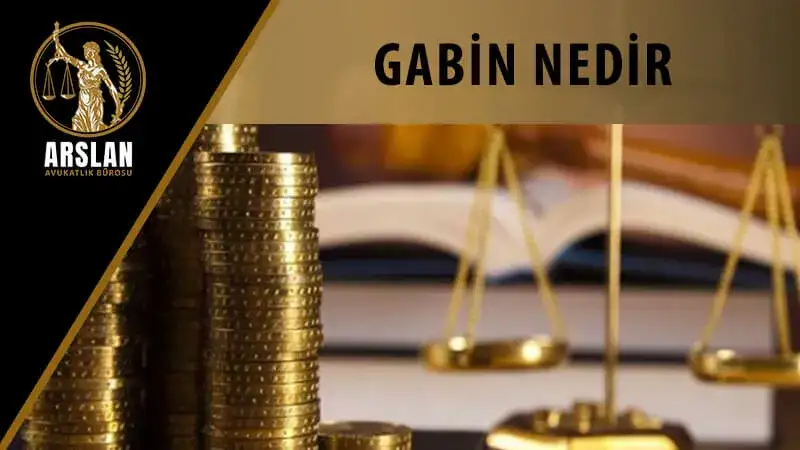 GABİN NEDİR ?