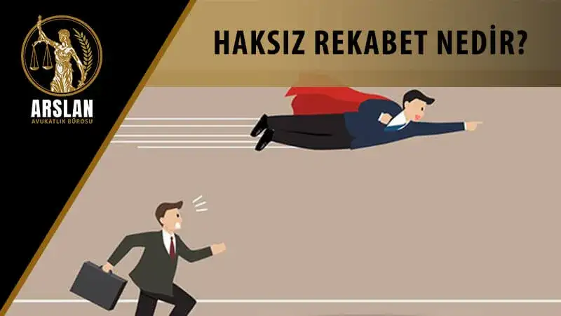 HAKSIZ REKABET NEDİR ?