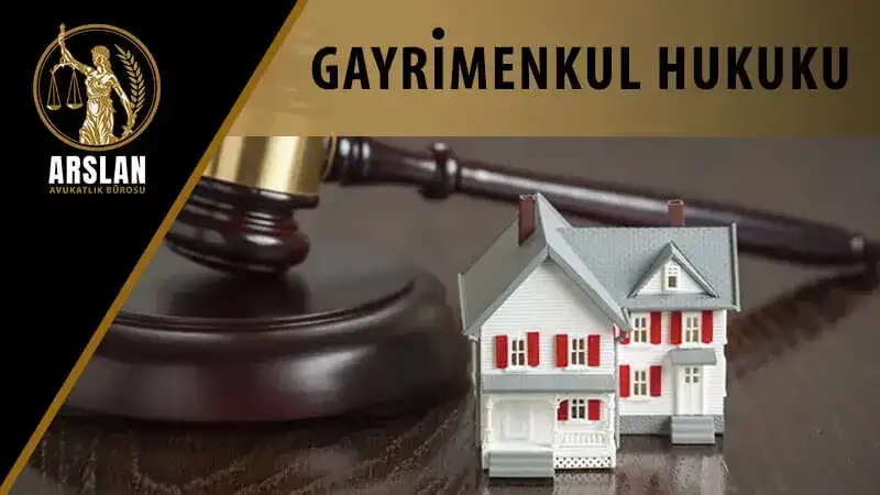 İstanbul Avukat Gayrimenkul Taşınmaz Davaları