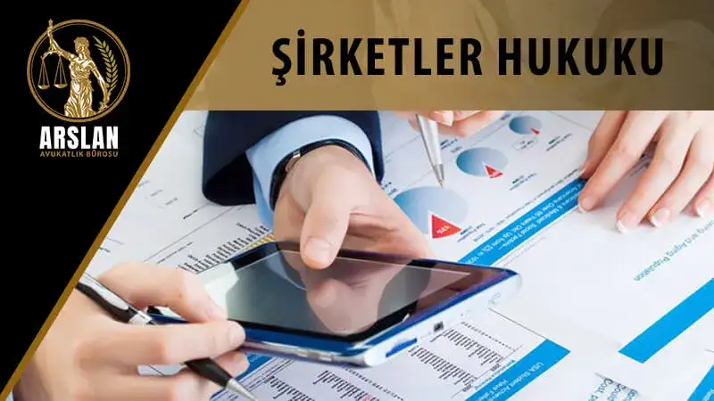 Şirketler Hukuku