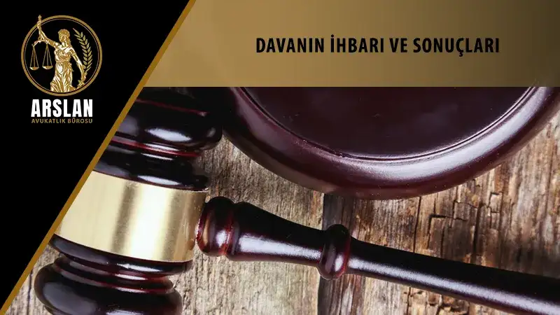 Davanın ihbarı ve sonuçları