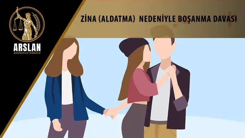 Zina (aldatma) nedeniyle boşanma davası